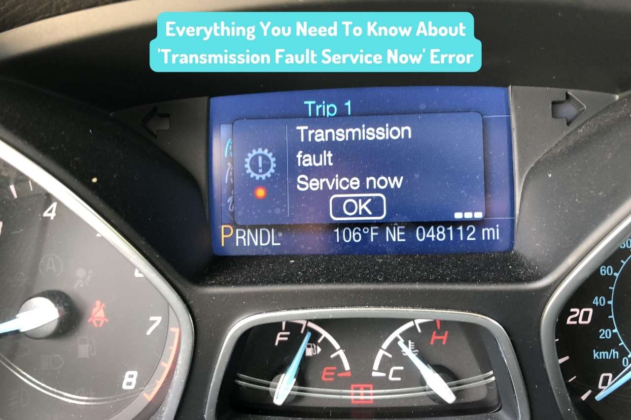 What Does It Mean When My Car Says Transmission Fault Service Now