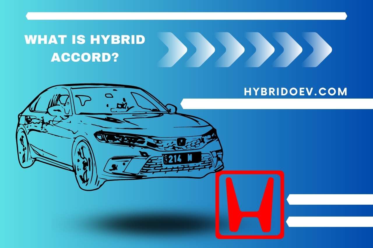 What Is Hybrid Accord?