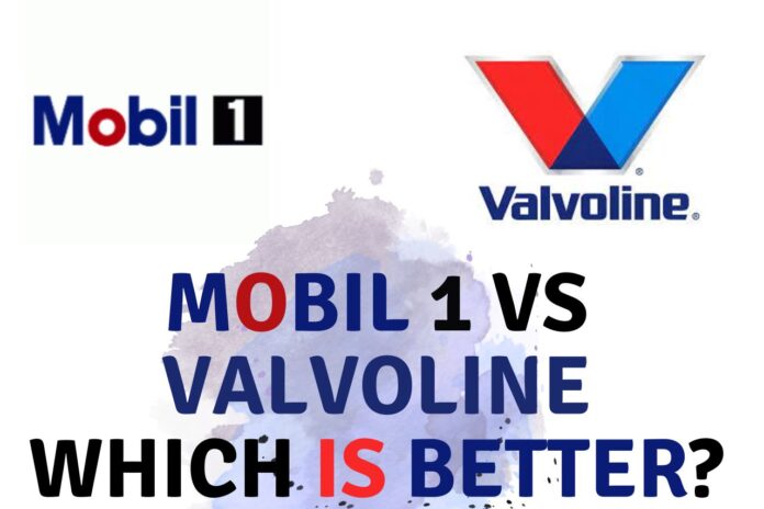 Mobil 1 Vs Valvoline – Which is Better? 