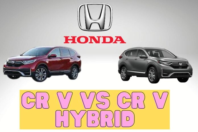 cr v vs cr v hybrid