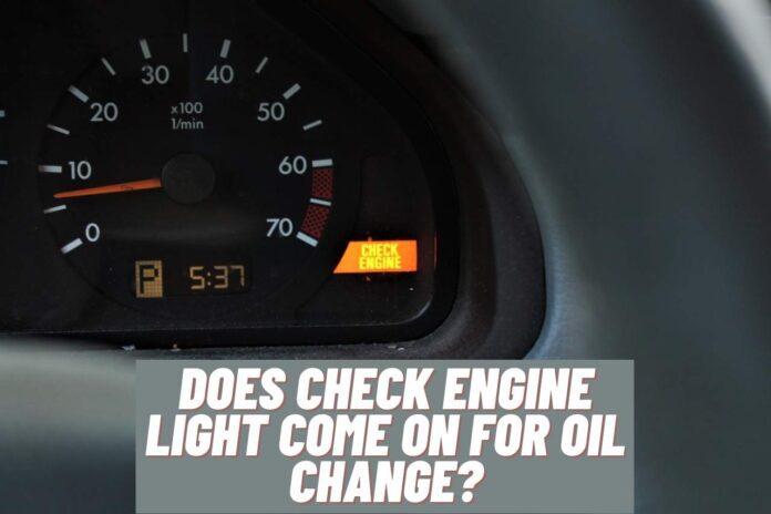 does check engine light come on for oil change