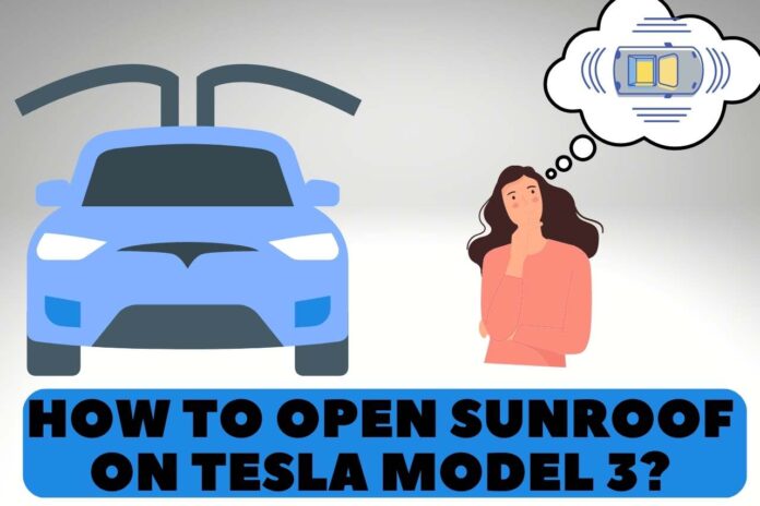 how to open sunroof on tesla model 3