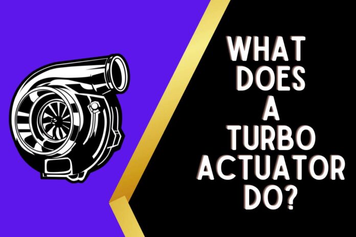 what does a turbo actuator do