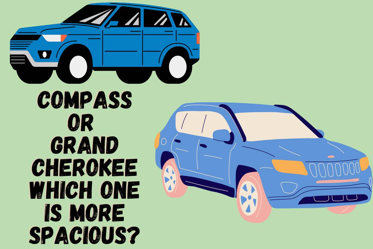 Compass or Grand Cherokee Which One is More Spacious