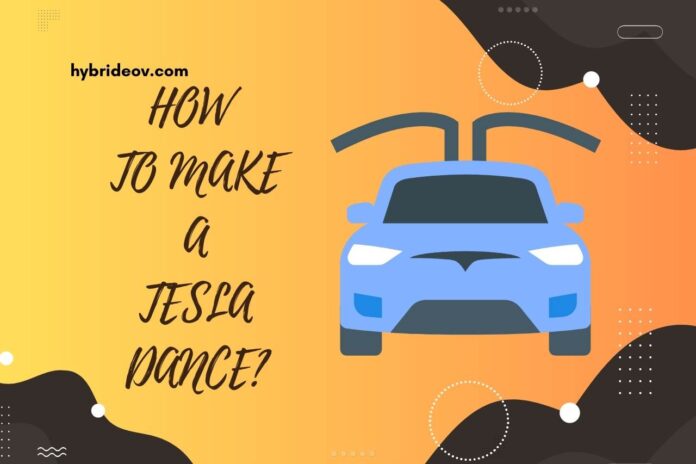 how to make a tesla dance