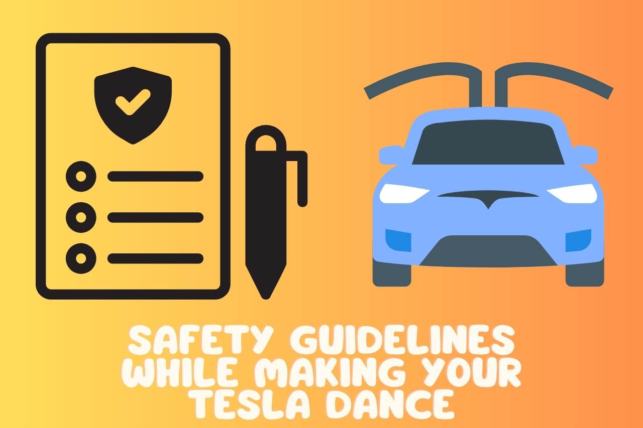 Safety Guidelines While Making your Tesla Dance