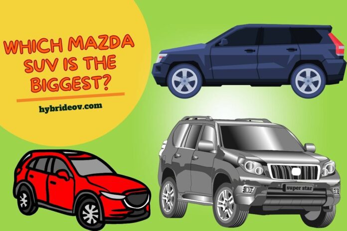 which mazda suv is the biggest