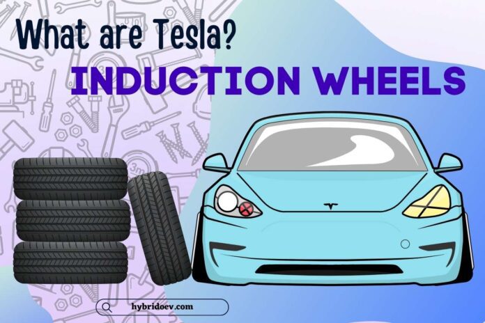 what are tesla induction wheels