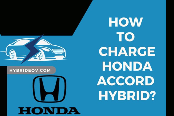 how to charge honda accord hybrid